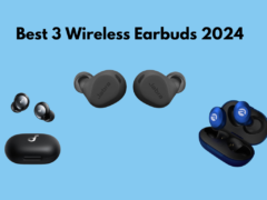 Best 3 Wireless Earbuds 2024